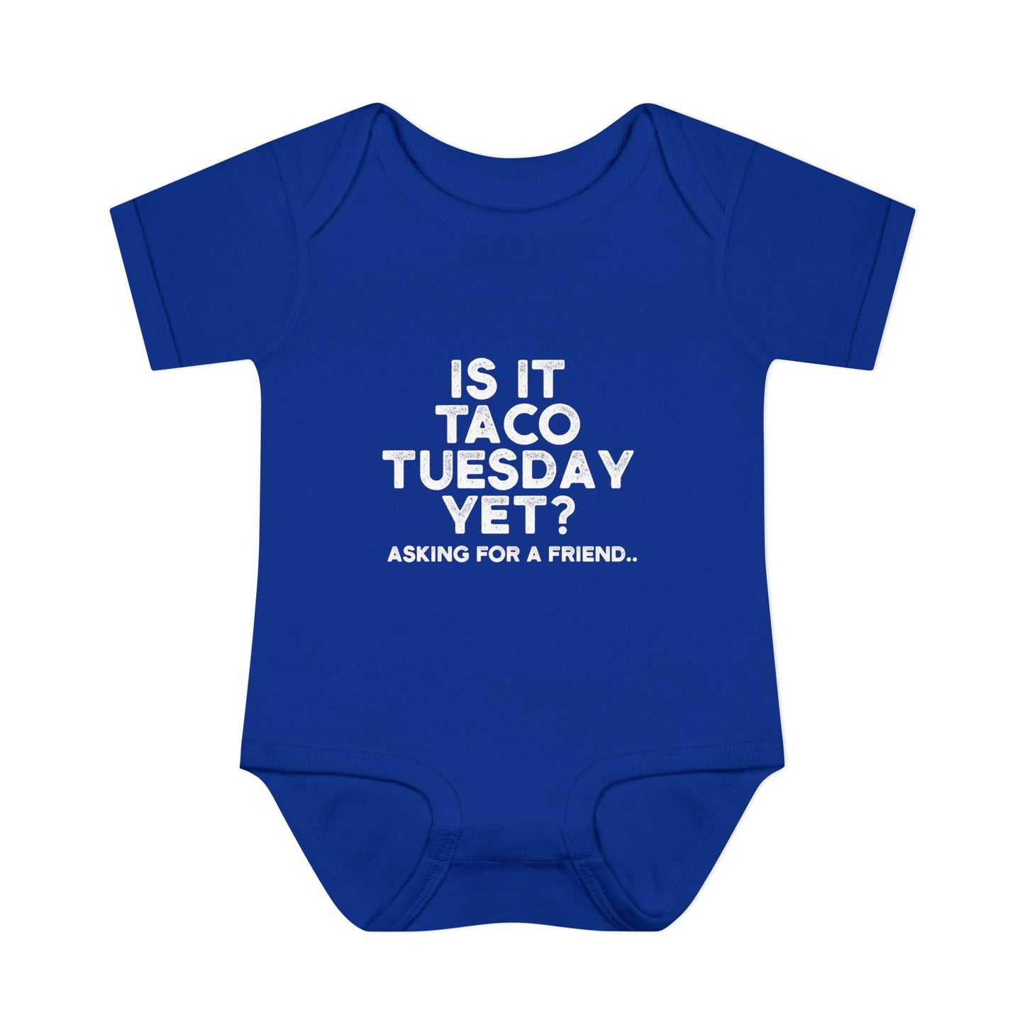 Is it Taco Tuesday Yet? Onesie