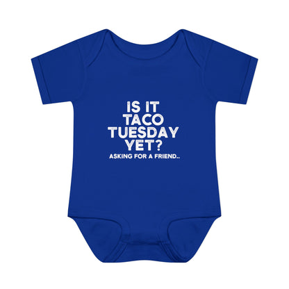 Is it Taco Tuesday Yet? Onesie