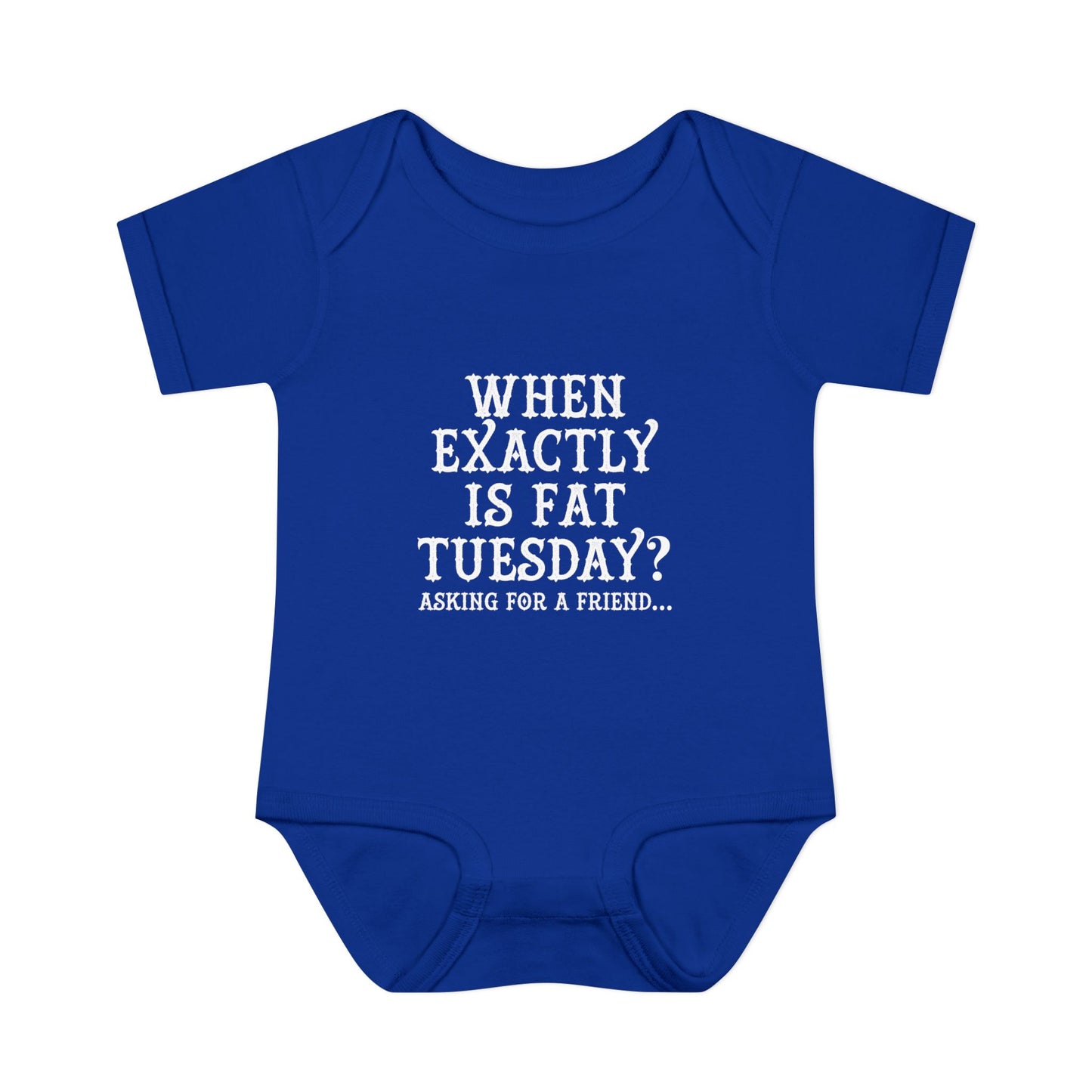 Fat Tuesday Infant Bodysuit — "When is Fat Tuesday" Mardi Gras Baby Onesie