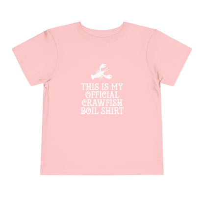Official Crawfish Boil Toddler T Shirt