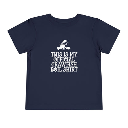 Official Crawfish Boil Toddler T Shirt