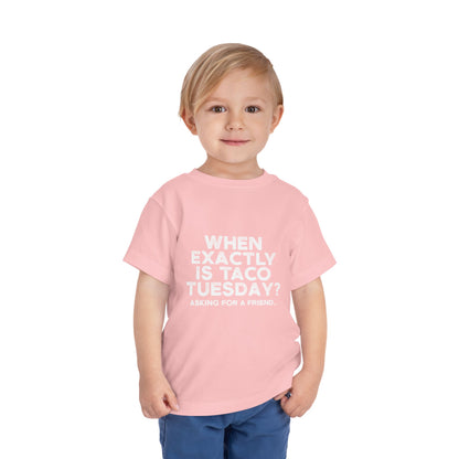 When is Taco Tuesday Toddler T Shirt