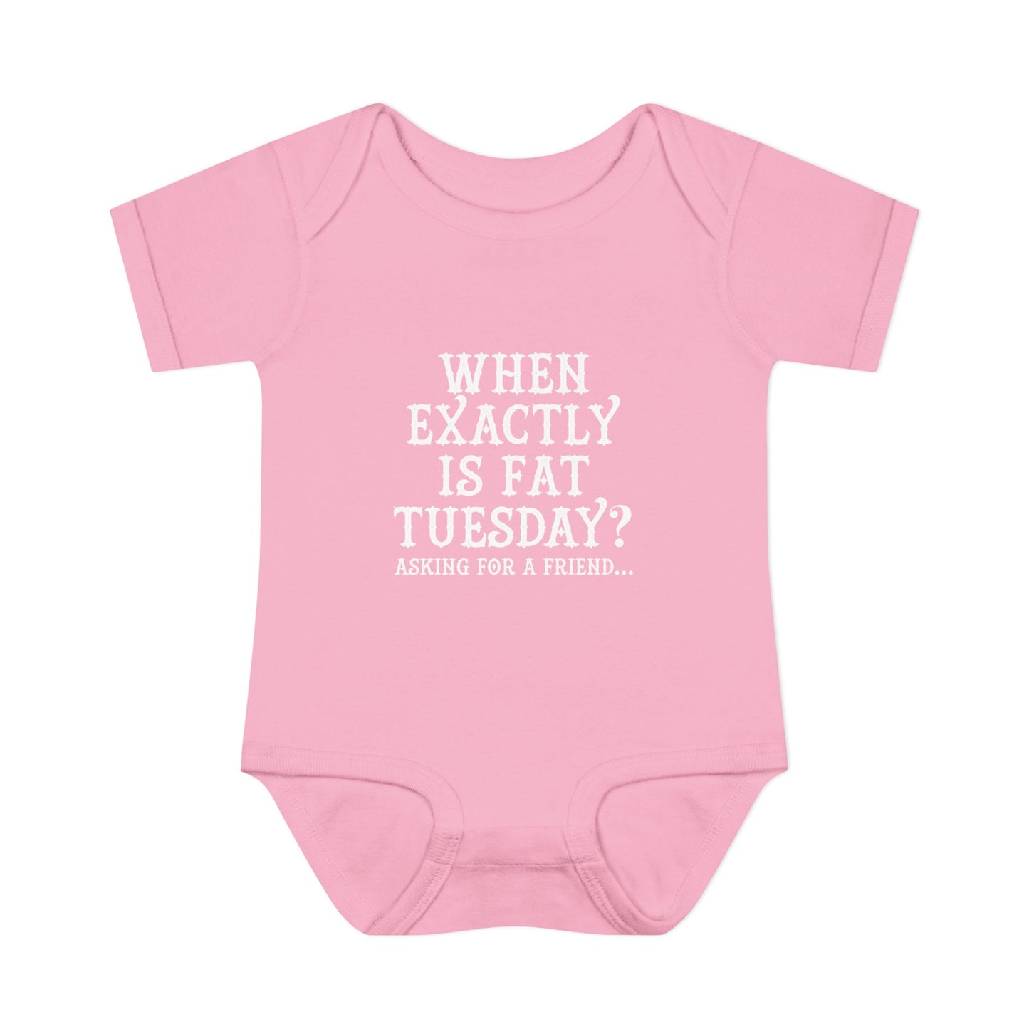 Fat Tuesday Infant Bodysuit — "When is Fat Tuesday" Mardi Gras Baby Onesie