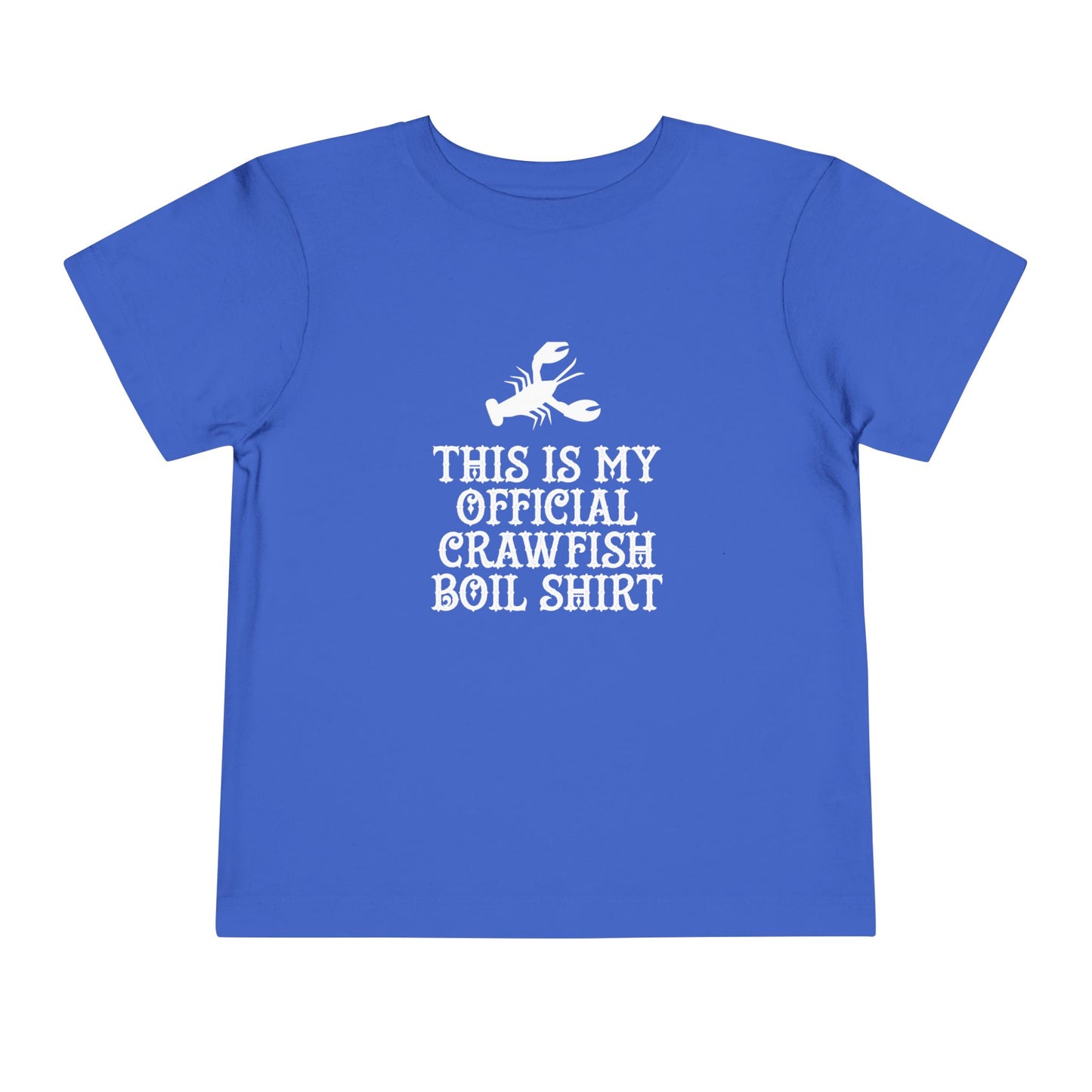 Official Crawfish Boil Toddler T Shirt