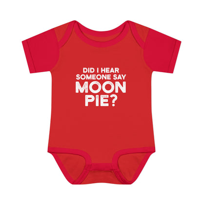 Did I Hear Someone Say Moon Pie? Onesie