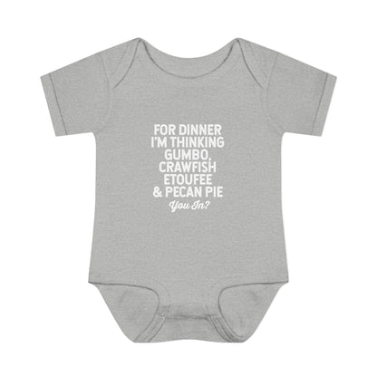 For Dinner, I'm Thinking Gumbo, Crawfish, Etoufee & Pecan Pie Onesie