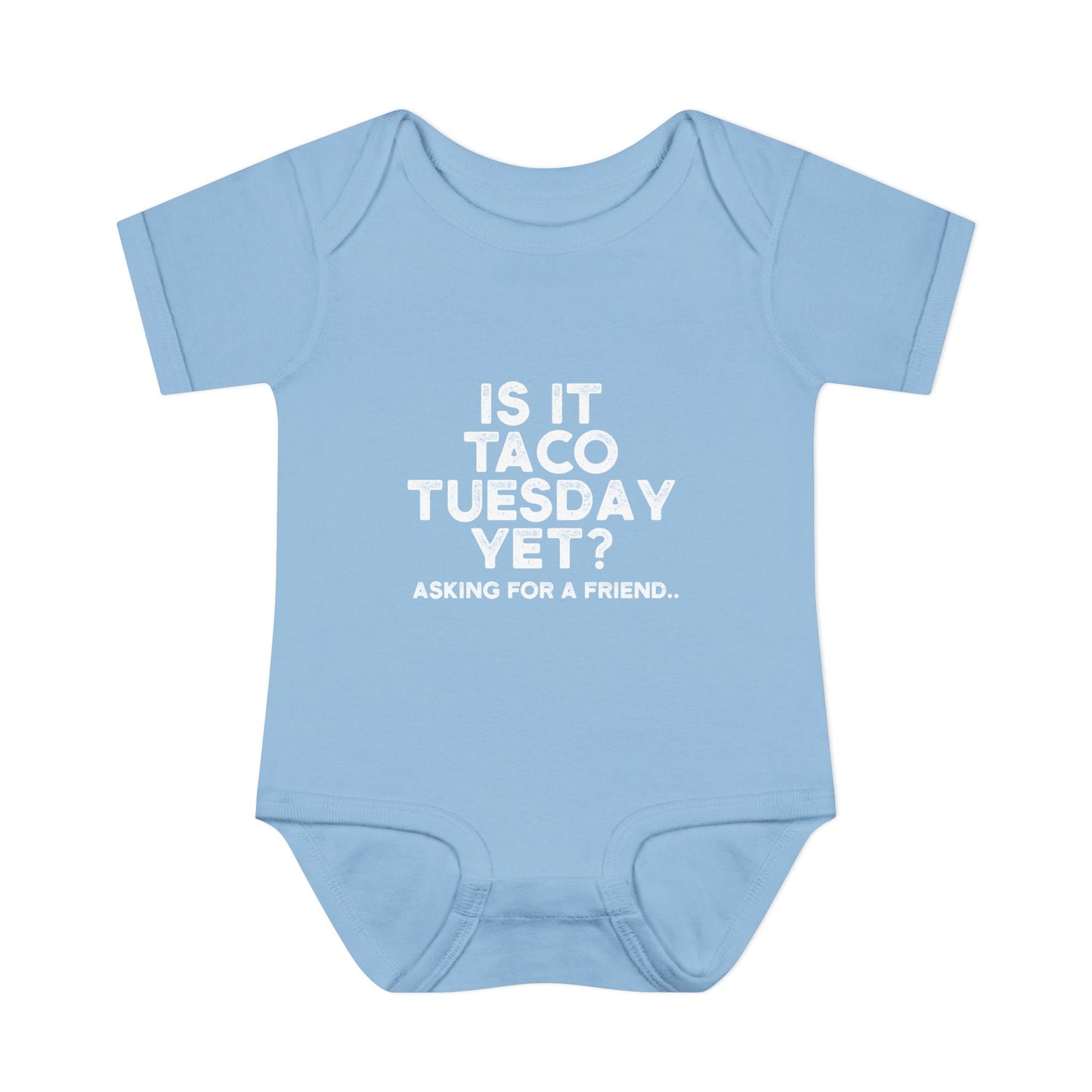 Is it Taco Tuesday Yet? Onesie
