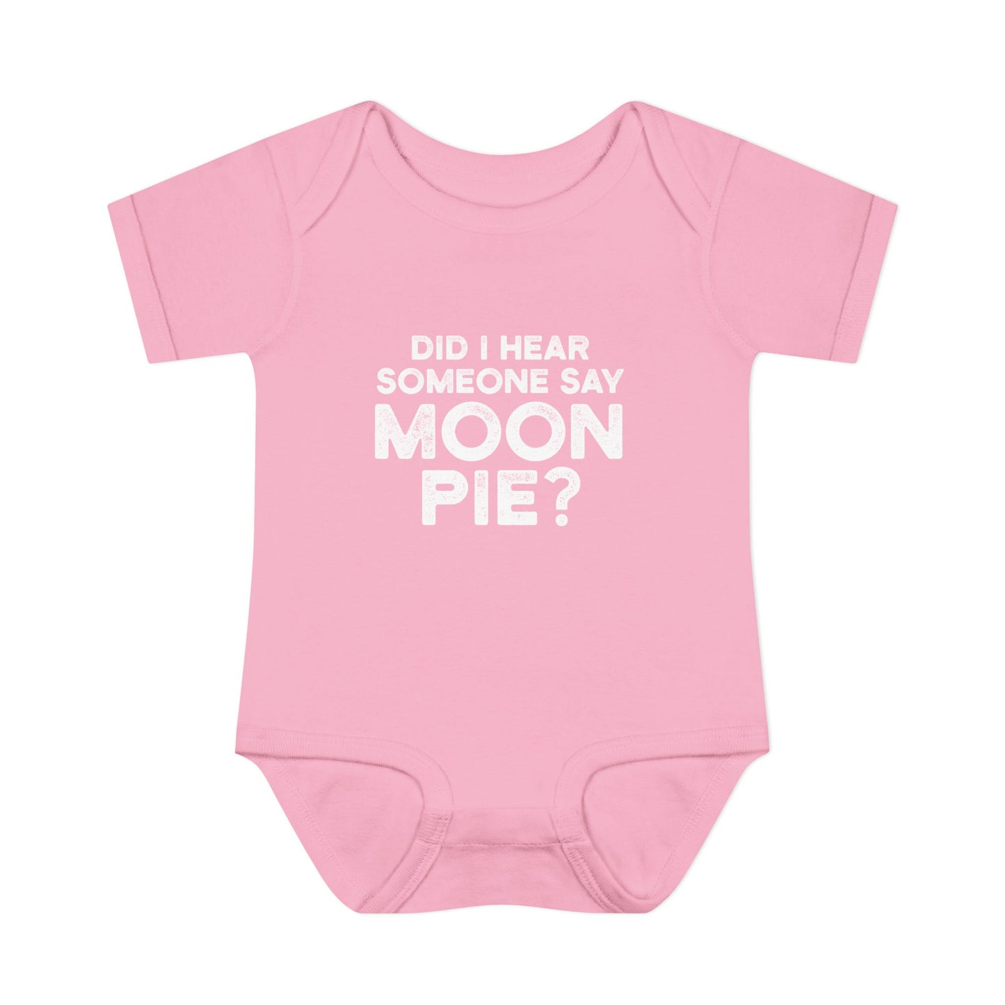 Did I Hear Someone Say Moon Pie? Onesie