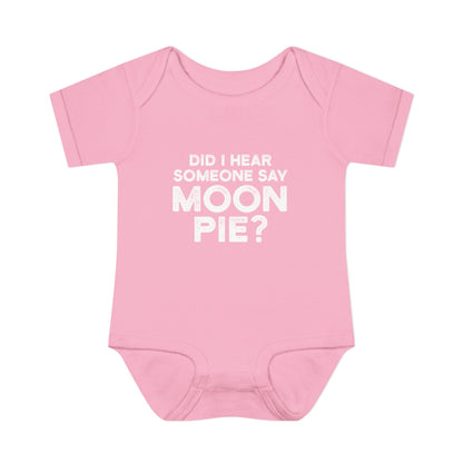Did I Hear Someone Say Moon Pie? Onesie