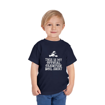 Official Crawfish Boil Toddler T Shirt
