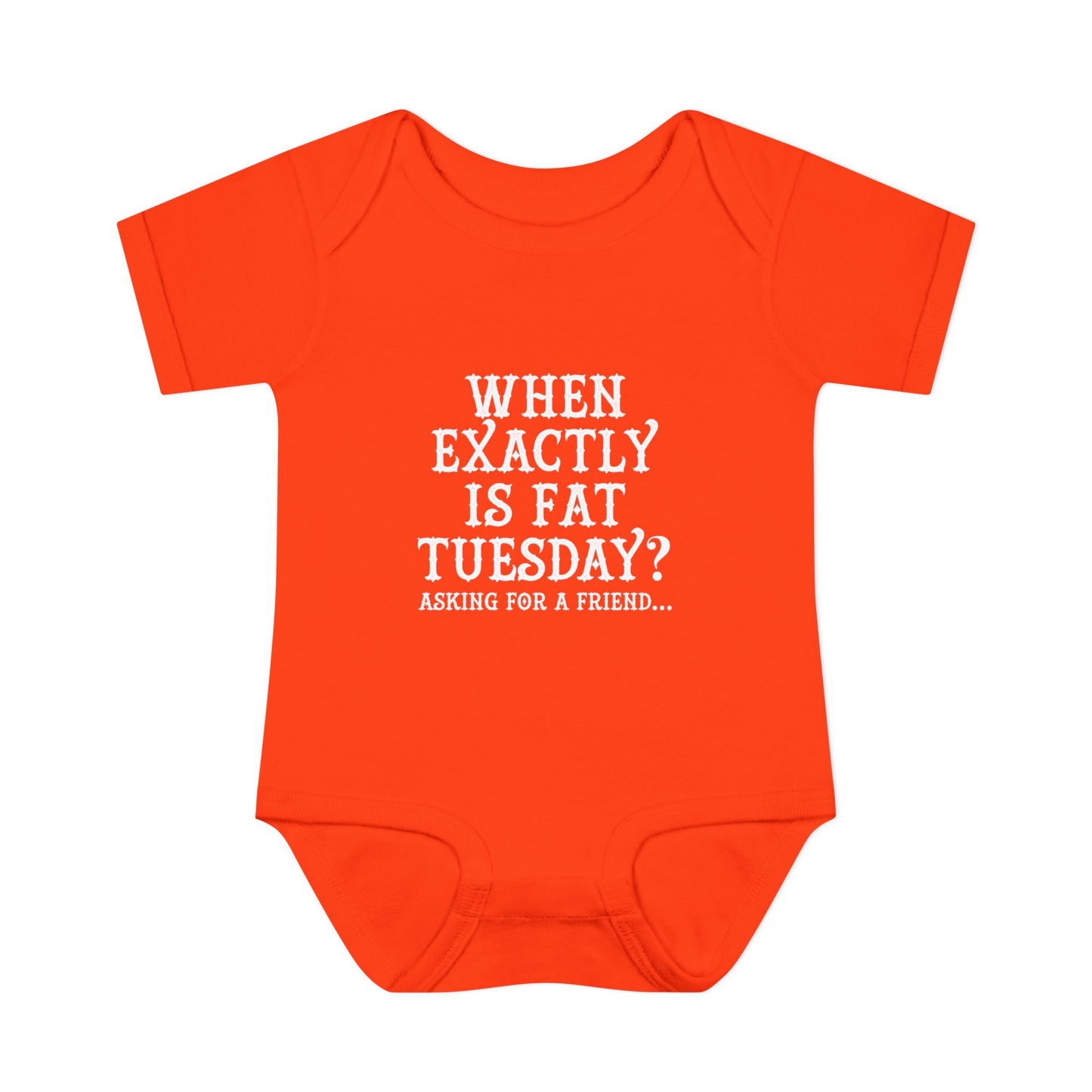 Fat Tuesday Infant Bodysuit — "When is Fat Tuesday" Mardi Gras Baby Onesie