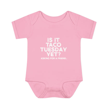 Is it Taco Tuesday Yet? Onesie