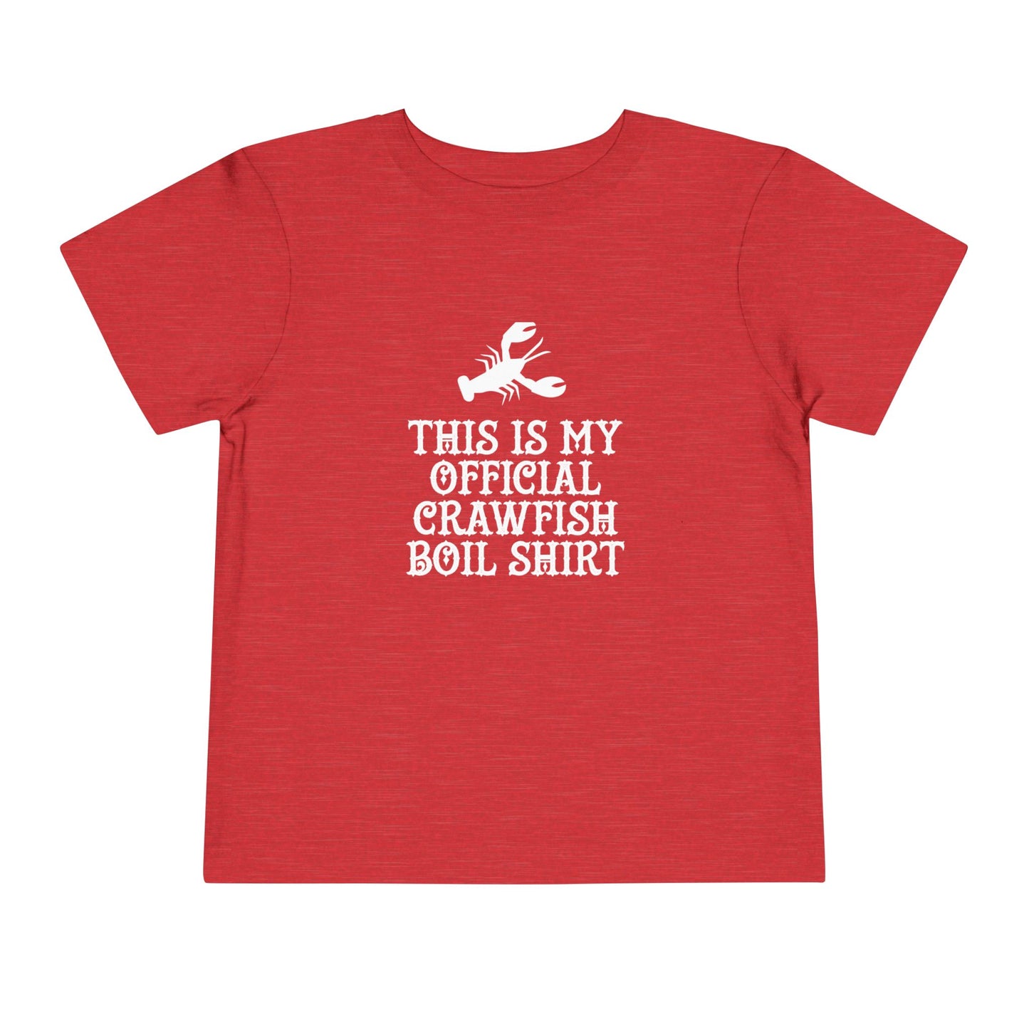 Official Crawfish Boil Toddler T Shirt