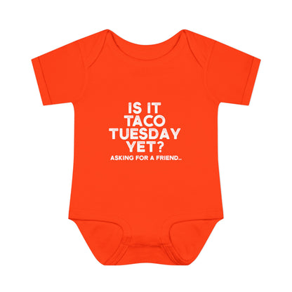 Is it Taco Tuesday Yet? Onesie