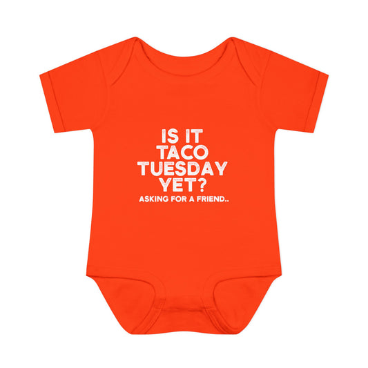 Is it Taco Tuesday Yet? Onesie