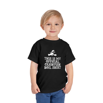 Official Crawfish Boil Toddler T Shirt