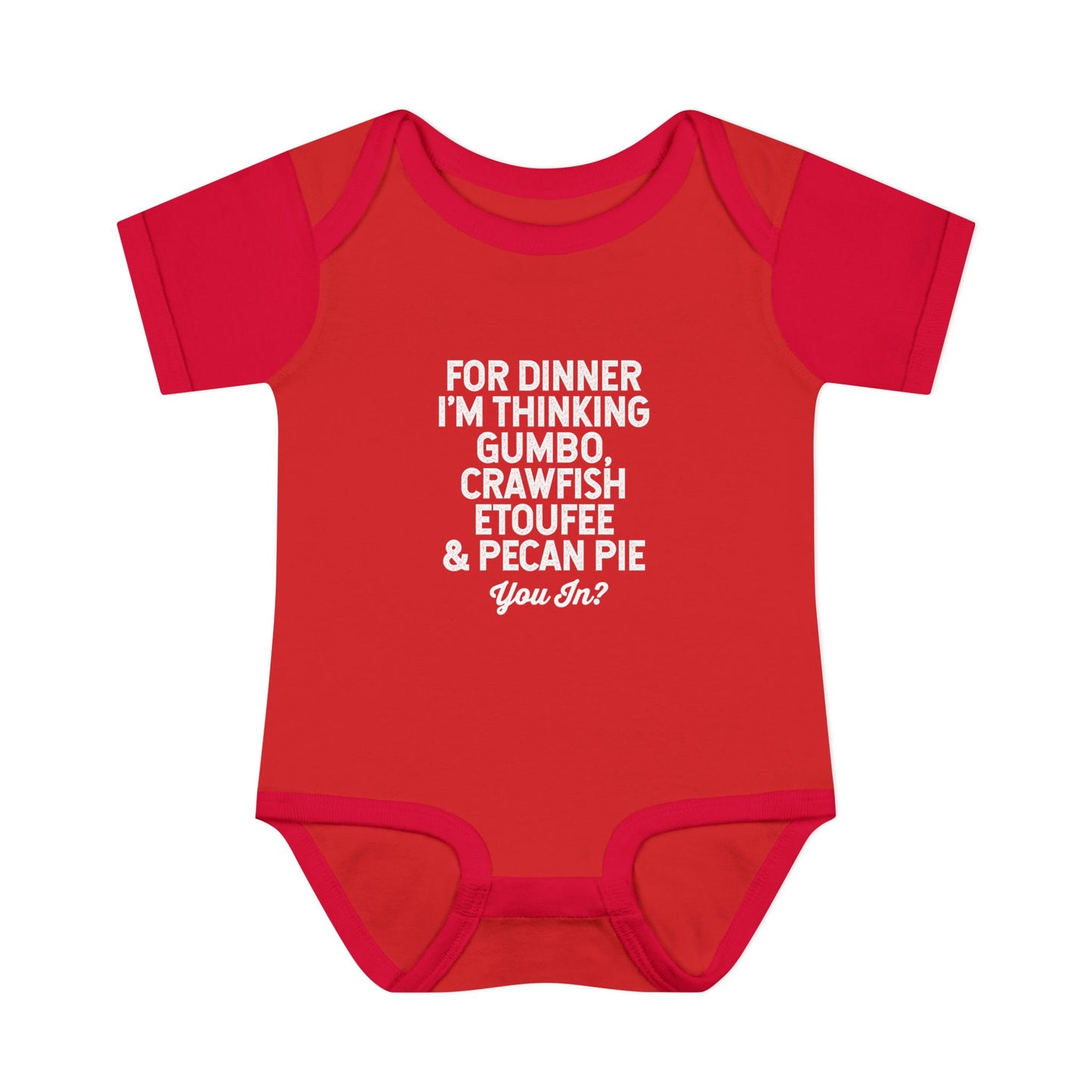For Dinner, I'm Thinking Gumbo, Crawfish, Etoufee & Pecan Pie Onesie