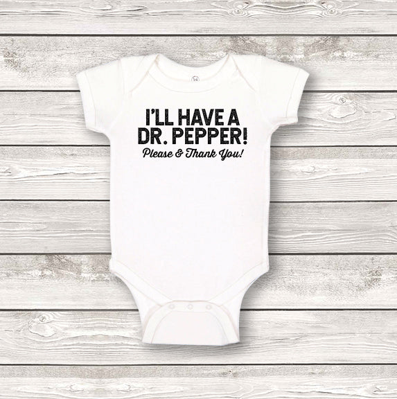 I'll Have a Dr. Pepper Onesie